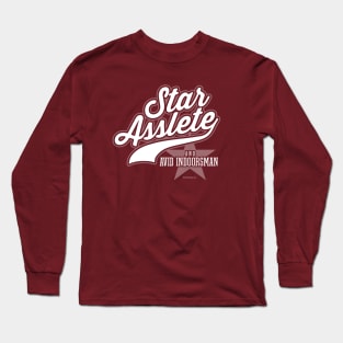 Star Asslete (Avid Indoorsman) Long Sleeve T-Shirt